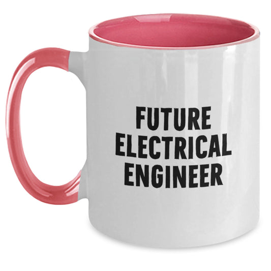 Gifts from Friends for Future Electrical Engineer Funny Two Tone Coffee Mug - Birthday Unique Gifts - Electrical Engineer Motivation - Electrical Engineer Gifts - Main