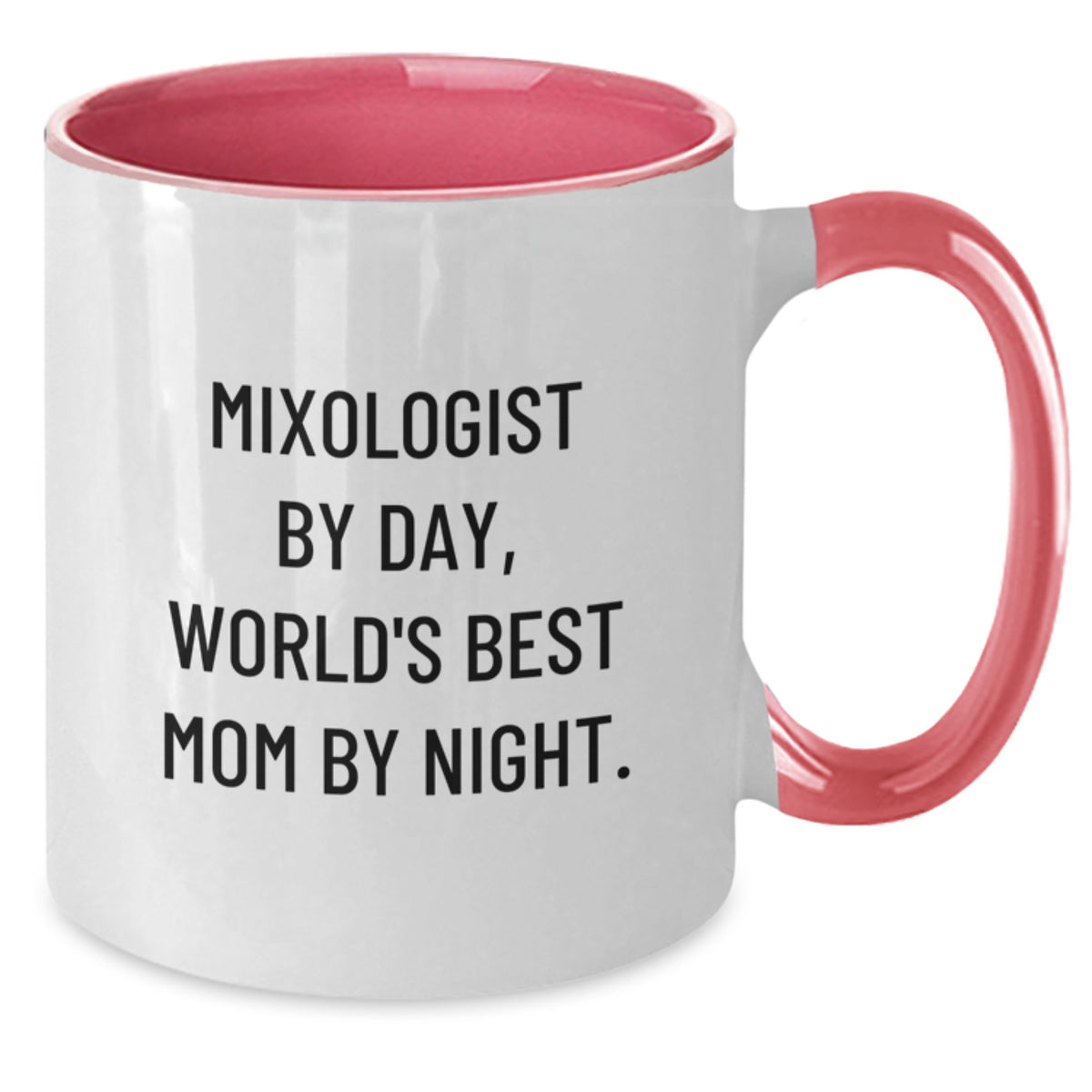 Funny Mixologist Gifts from Mom - Two Tone Coffee Mug, Birthday Unique Gifts for Mixologist Friends - Mixologist By Day, World's Best Mom By Night. - Additional