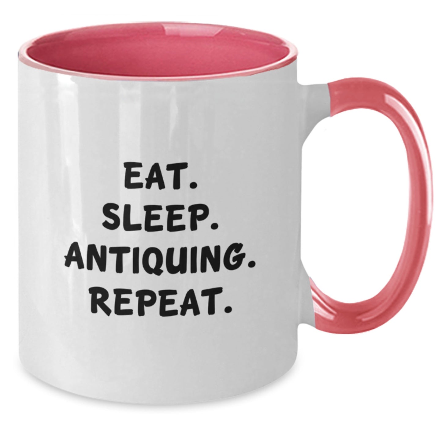 Funny Antiquing Gifts for Her - Eat. Sleep. Antiquing. Repeat. Two Tone Coffee Mug, Gifts from Women to Friends, Unique Birthday Present - Additional