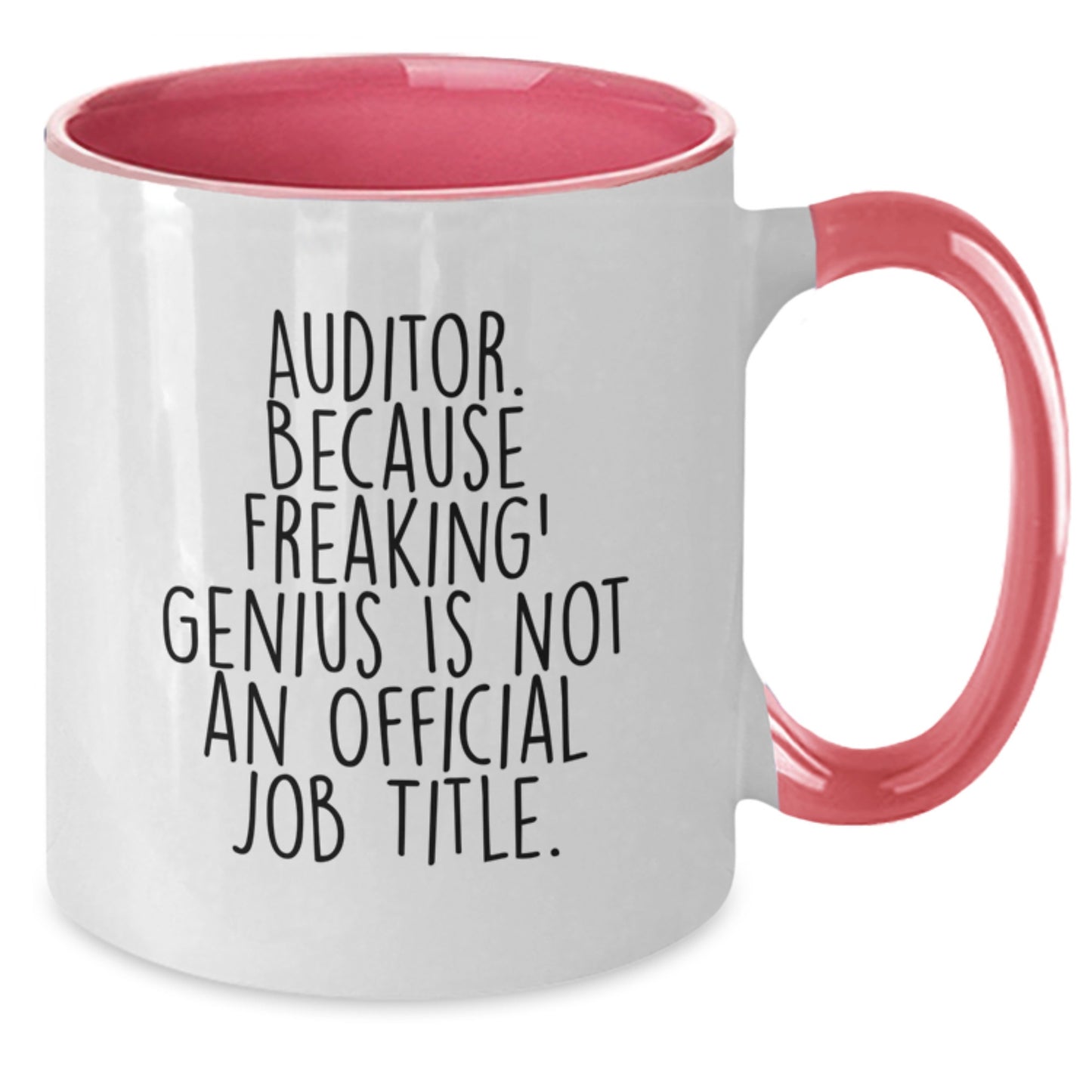 Funny Auditor Gifts, Two Tone Coffee Mug - 'Auditor. Because Freaking' genius Is Not An Official Job Title.' for Birthday, Gifts from Men, Women, Friends, Coworkers, Family - Additional