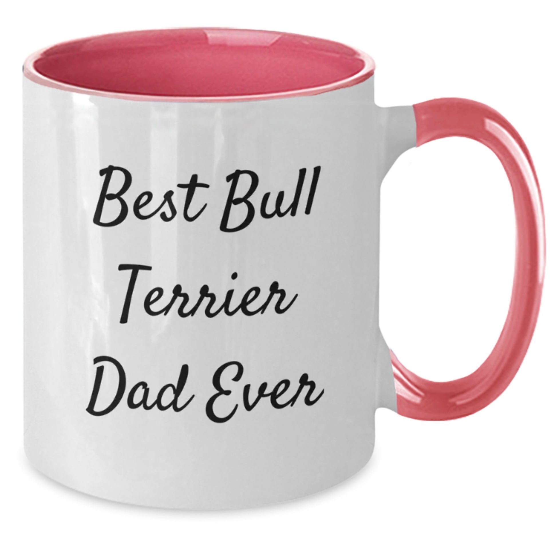 Funny Bull Terrier Dog Gifts for Men from Best Bull Terrier Dad Ever, Unique Birthday Unique Gift Ideas for Friends and Family, Two Tone Coffee Mug - Additional