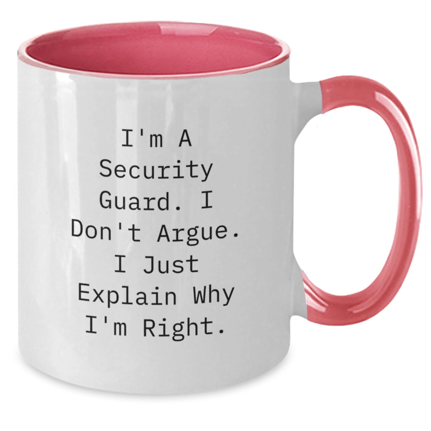 Funny Security Guard Gifts, Two Tone Coffee Mugs for Men, I'm a Security Guard I Don't Argue I Just Explain Why I'm Right, Christmas Unique Gifts from Friends - Additional