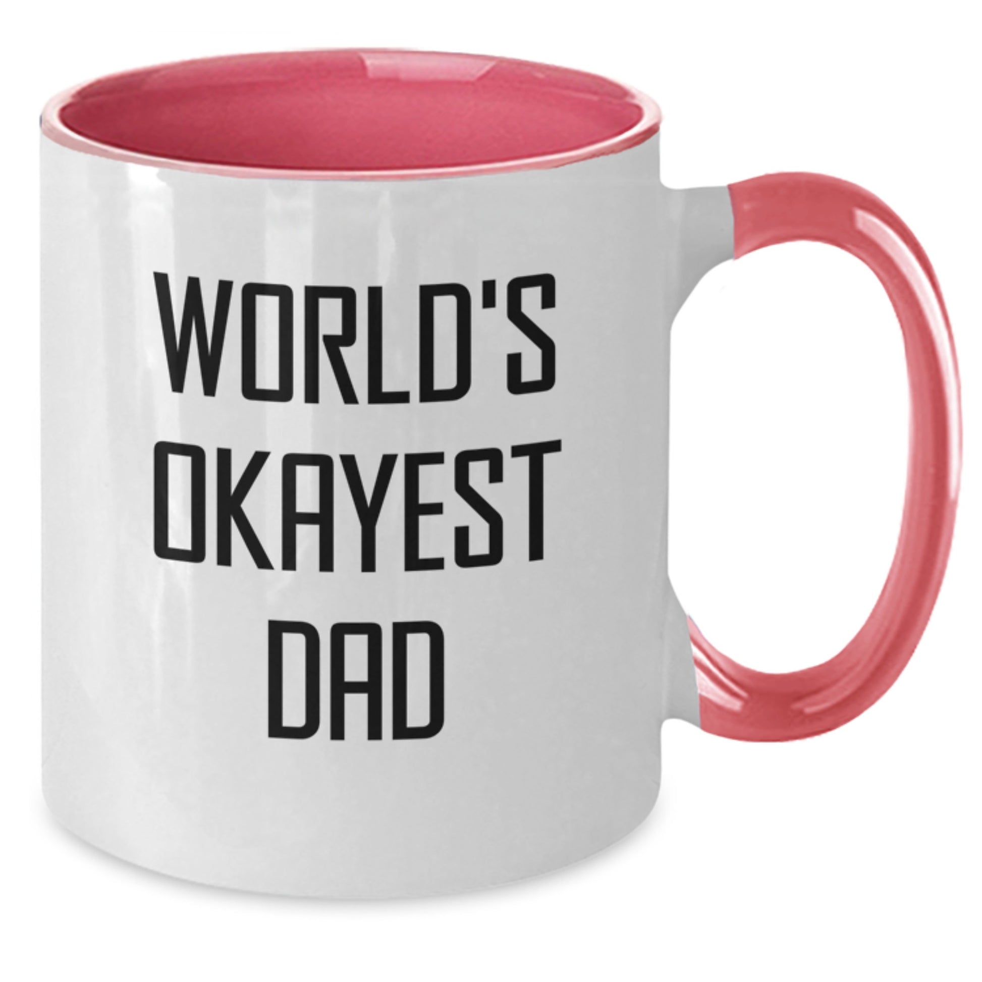 Funny Dad Gifts from Friends - Gifts for Dad's Birthday - World's Okayest Dad Two Tone Coffee Mug - Additional