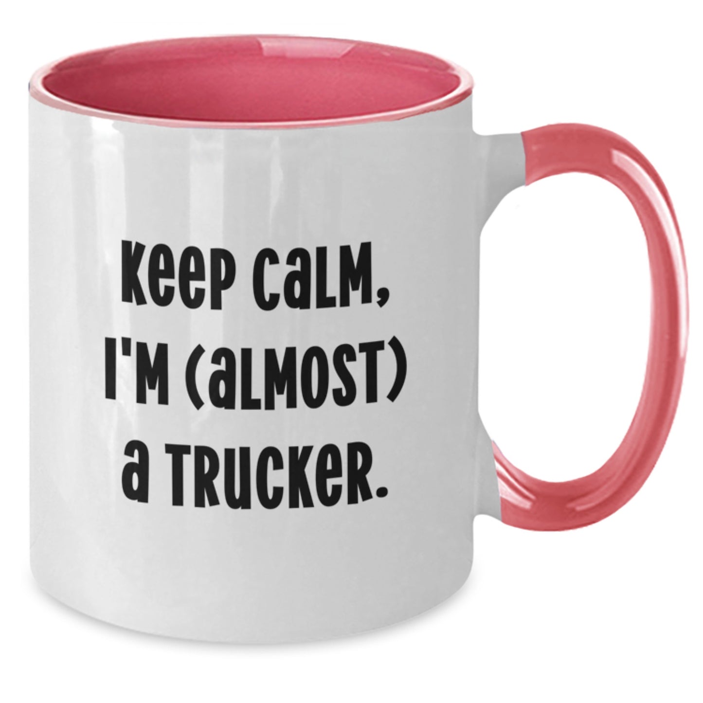 Funny Trucker Quote Mugs, Keep Calm, I'm (almost) A Trucker., Gifts for Trucker, Two Tone Coffee Mug, Graduation Unique Gifts from Family, Friends, Coworkers, Men, Women - Additional