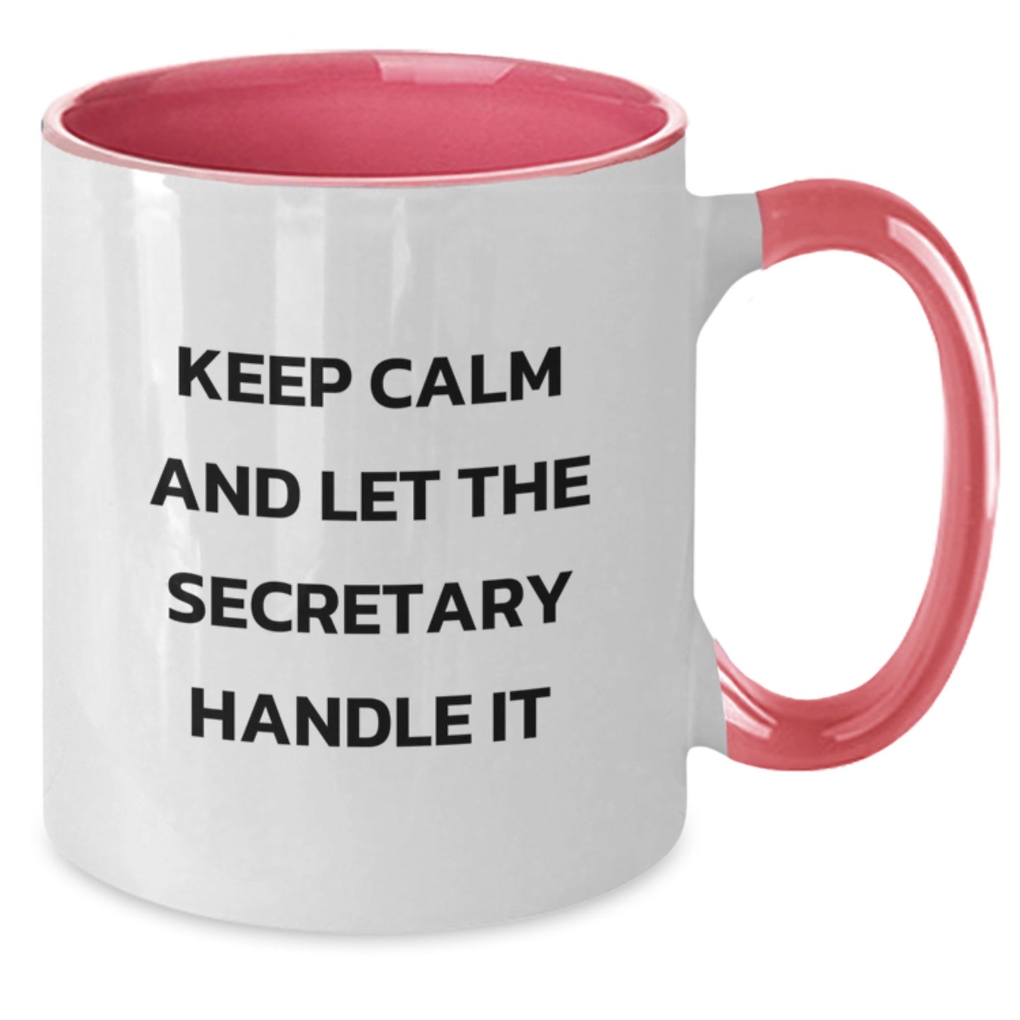 Funny Secretary Gifts from Friends - Keep Calm And Let The Secretary Handle It Two Tone Coffee Mug for Birthday, Gifts for Secretary, Secretary Appreciation - Additional