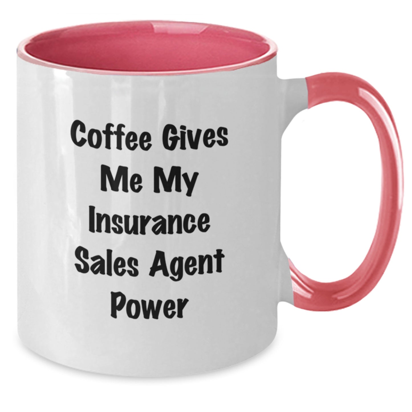 Funny Insurance Sales Agent Gifts from Friends, Cute Two Tone Coffee Mugs for Birthday Unique Gifts, 'Coffee Gives Me My Insurance Sales Agent Power' - Additional