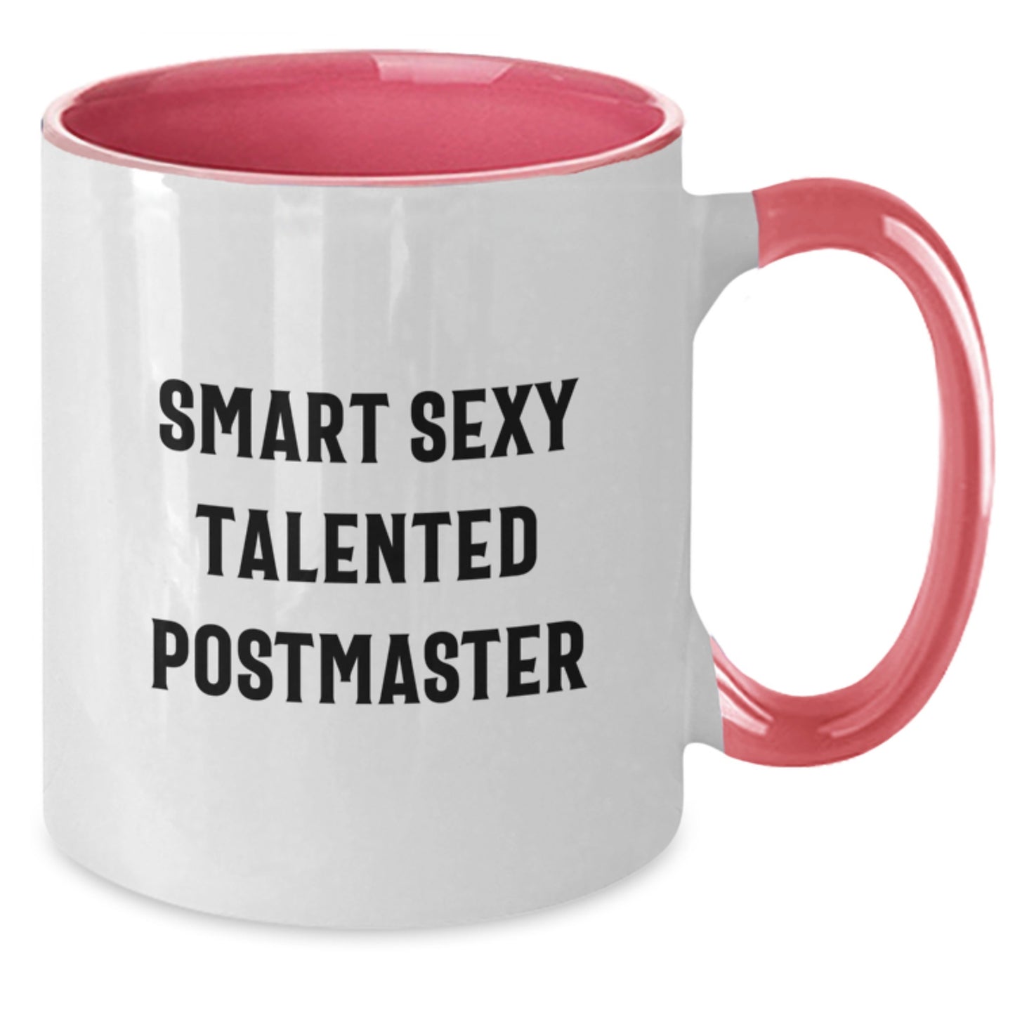 Funny Postmaster Gifts, Smart Sexy Talented Postmaster Two Tone Coffee Mug, Inspirational Graduation Unique Gifts from Friends to Postmaster - Additional