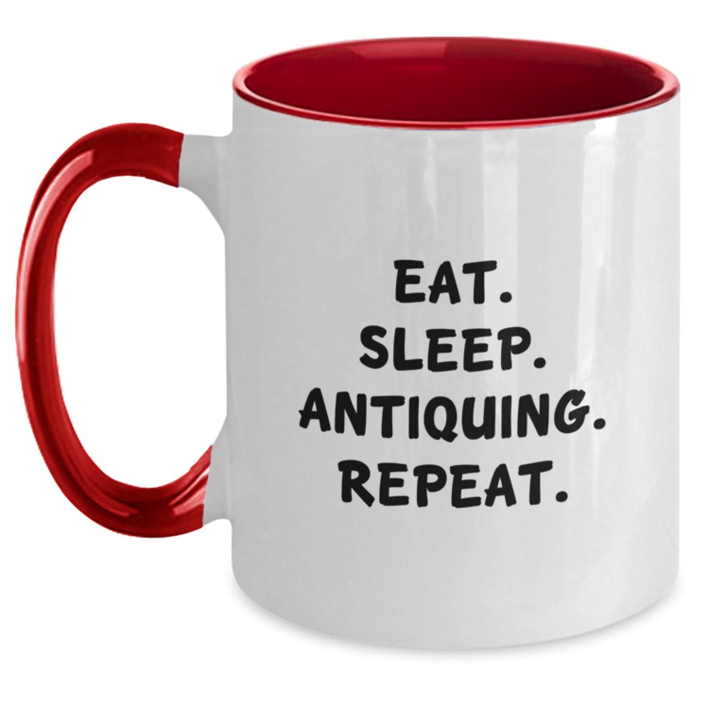 Funny Antiquing Gifts for Her - Eat. Sleep. Antiquing. Repeat. Two Tone Coffee Mug, Gifts from Women to Friends, Unique Birthday Present - Main