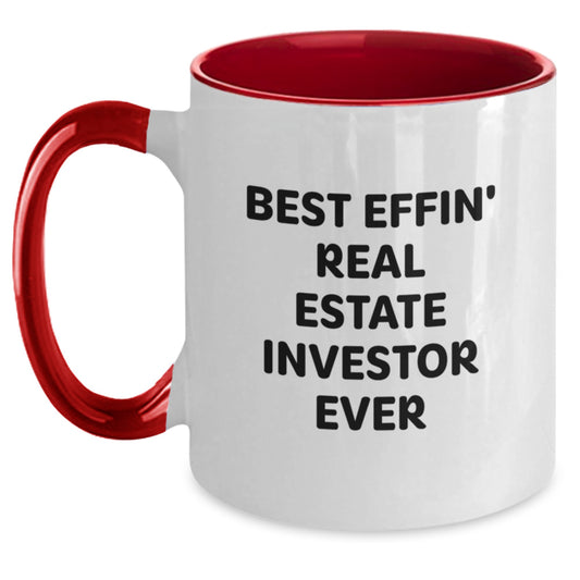 Funny Real Estate Investor Gifts from Men, Women, Family to Real Estate Investor Friends, Coworkers, Christmas Unique Mugs Best Effin' Ever - Main