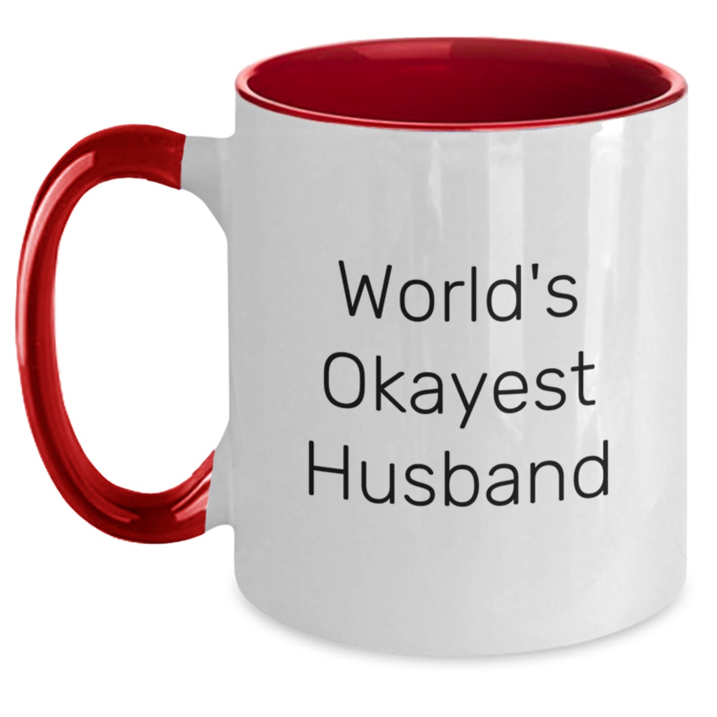 Funny Husband Gifts: 'World's Okayest Husband' Two Tone Coffee Mug for Birthday - Gifts from Friends to Husband - Main