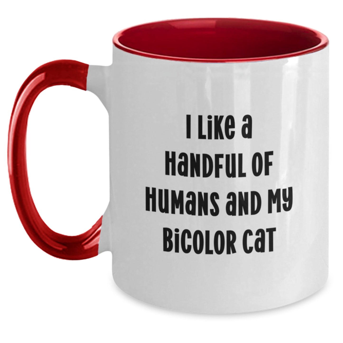 Funny Bicolor Cat Lover Gifts from Friends for Birthday - Two Tone Coffee Mug with 'I Like A Handful Of Humans And My Bicolor Cat' Quote, Black and White, 11oz - Main