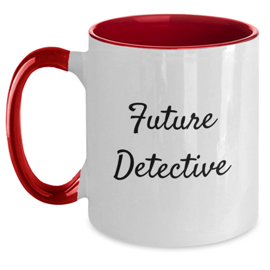 Funny Future Detective Gifts from Friends for Birthday Unique Detective Two Tone Coffee Mugs, Inspirational Quote - Main