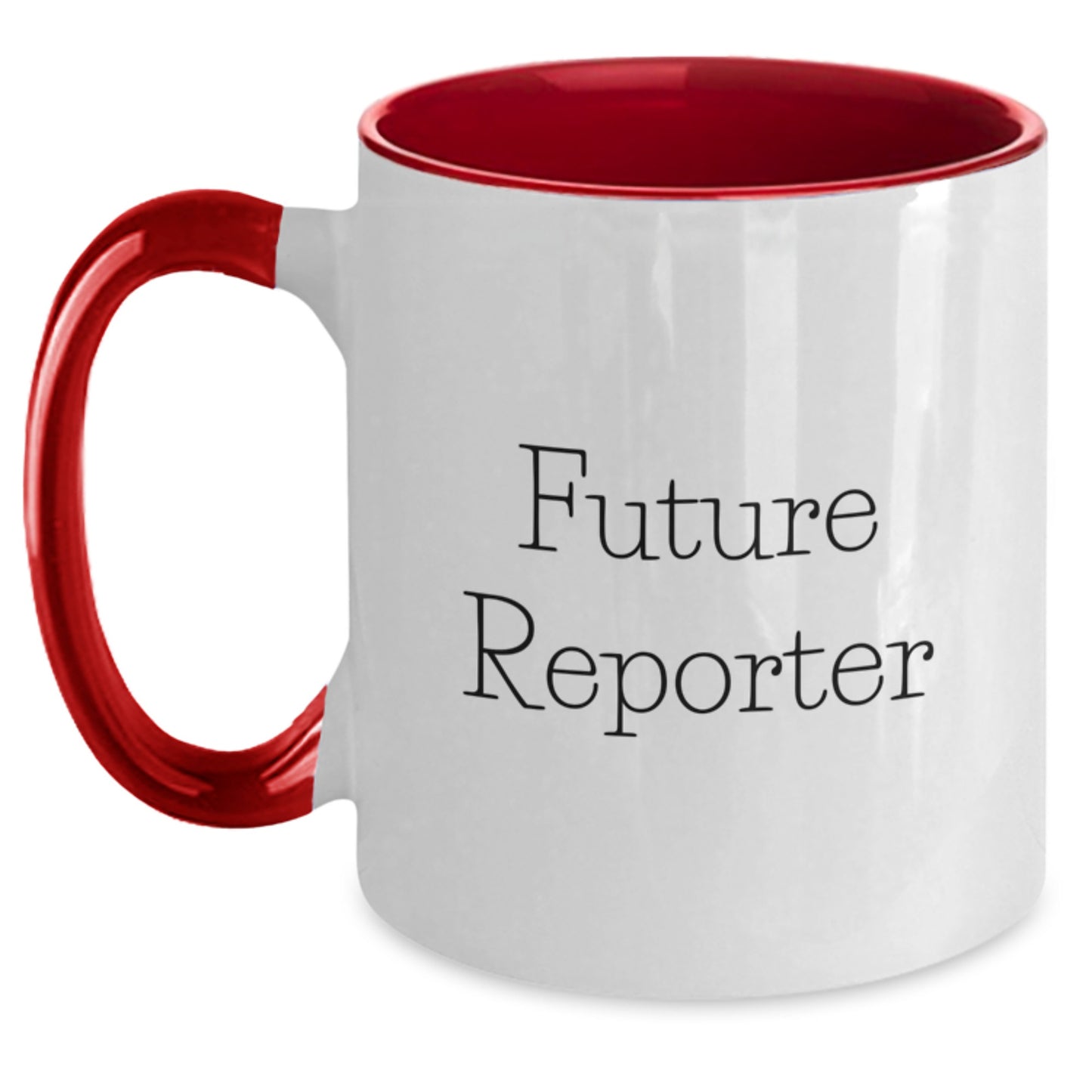 Funny Reporter Gifts from Friends for Graduation, Two Tone Coffee Mug with Inspirational Quote, 'Future Reporter' - Main