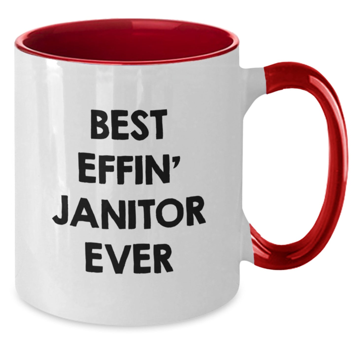 Funny Janitor Gifts - Best Effin' Janitor Ever Two Tone Coffee Mug, Birthday Unique Gifts from Friends - Additional