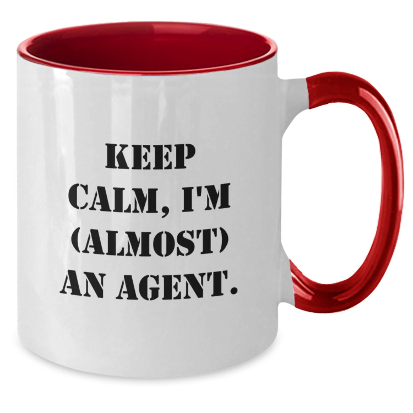 Funny Agent Gifts, Keep Calm I'm Almost An Agent Two Tone Coffee Mug, Birthday Presents for Agents, Gifts from Friends or Family - Additional