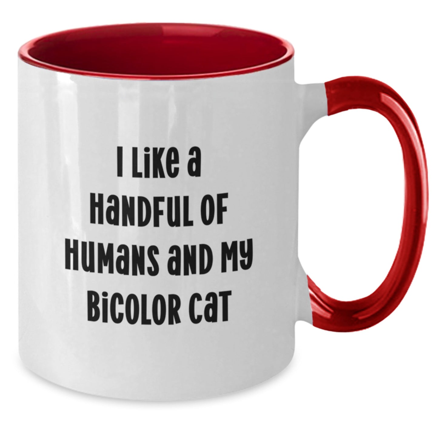 Funny Bicolor Cat Lover Gifts from Friends for Birthday - Two Tone Coffee Mug with 'I Like A Handful Of Humans And My Bicolor Cat' Quote, Black and White, 11oz - Additional