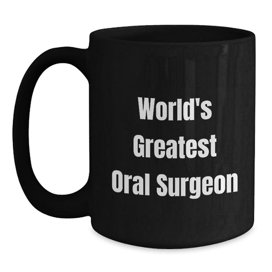 Funny World's Greatest Oral Surgeon Gifts for Oral Surgeon Men, Unique Christmas Unique Gifts from Family for Coffee Lover - Main