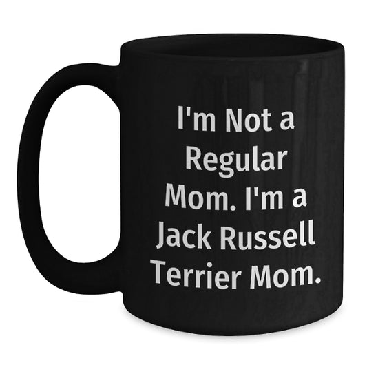Funny Jack Russell Terrier Dog Mom Funny Graduation Gifts from Mom to Jack Russell Terrier Dog Lover with Black Coffee Mug - Main