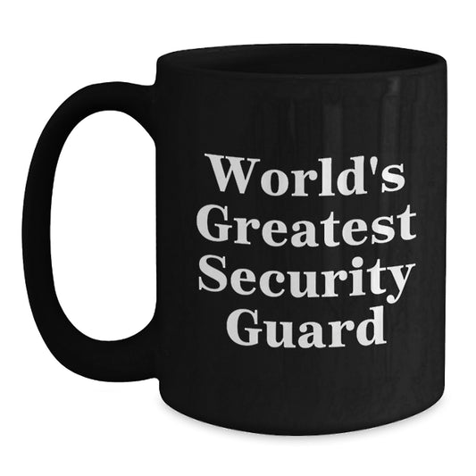 Funny Gift for Security Guard, World's Greatest Security Guard Black Coffee Mug, Birthday Unique Gifts from Friends - Main