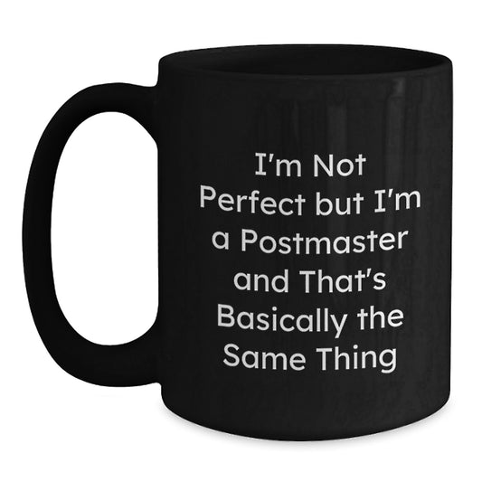 Funny Postmaster Black Coffee Mugs Gifts for Postmaster from Friends and Family Christmas Unique Presents - Main