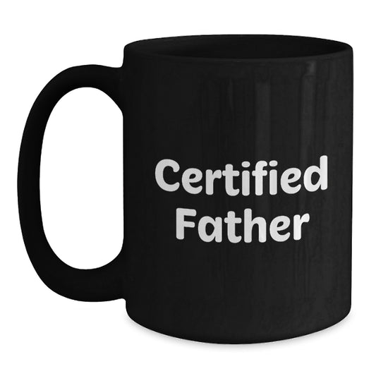 Funny Father Gifts from Men, Unique Black Coffee Mugs for Certified Dad, Graduation Celebration, 'You're the Best' Quote - Main