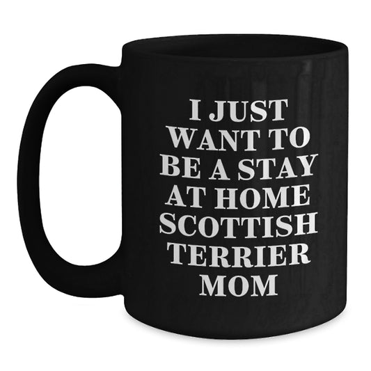 Funny Scottish Terrier Dog Black Coffee Mug Gifts for Scottish Terrier Dog Mom - Gifts from Family - Unique Christmas Unique Gifts Ideas for Scottish Terrier Dog Lover - Main