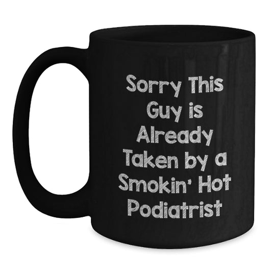 Fun Podiatrist Gifts for Men Funny Black Coffee Mug, Gifts from Friends for Christmas Unique Presents - Main
