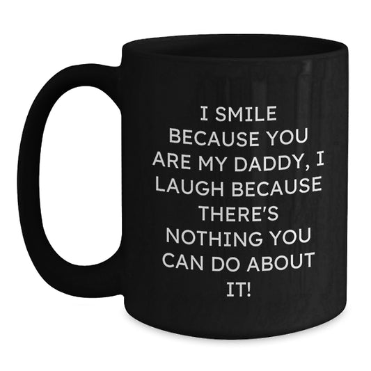 Funny Daddy Gifts from Men to Dad, Black Coffee Mug for Father's Day at Christmas, Unique Gift Ideas for Him - Main