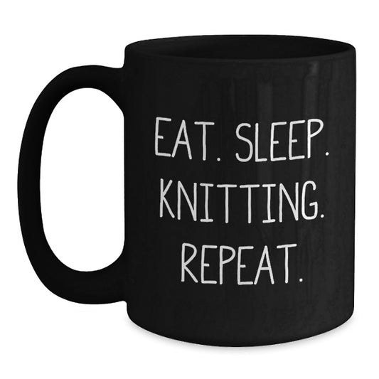 Knitting Enthusiasts Gifts from Family, Friends, or Coworkers for Knitting Lovers - Eat. Sleep. Knitting. Repeat. Black Coffee Mug, Graduation Unique Gifts for Women, Men, or Friends - Main