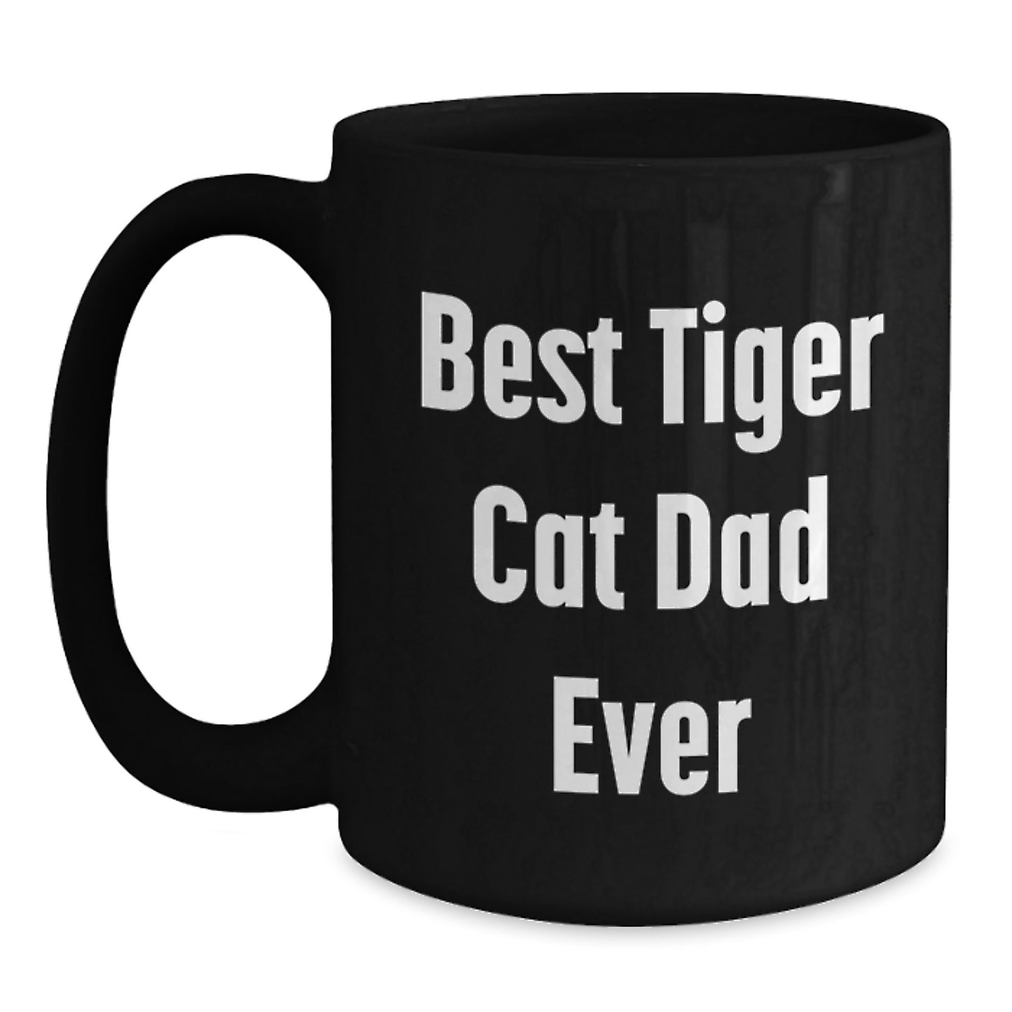 Funny Tiger Cat Dad Ever Gifts for Men Friends and Family Birthday Unique Mugs from Dad Gifts for Tiger Cat Lovers - Main