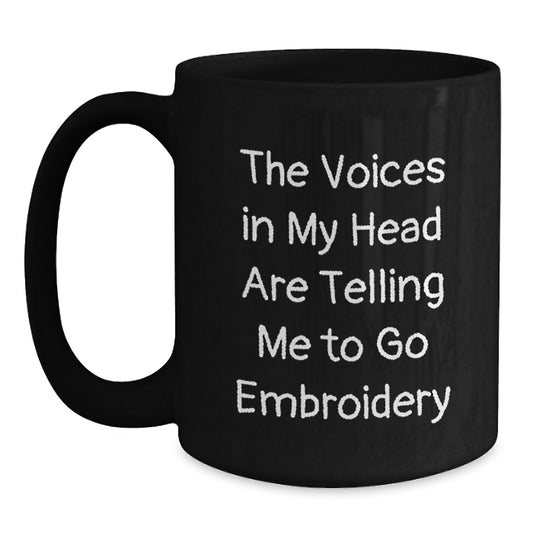 Funny Embroidery Gifts for Men Women Friends Coworkers Family, Black Coffee Mug, The Voices In My Head Are Telling Me To Go Embroidery, Perfect Graduation Unique - Main