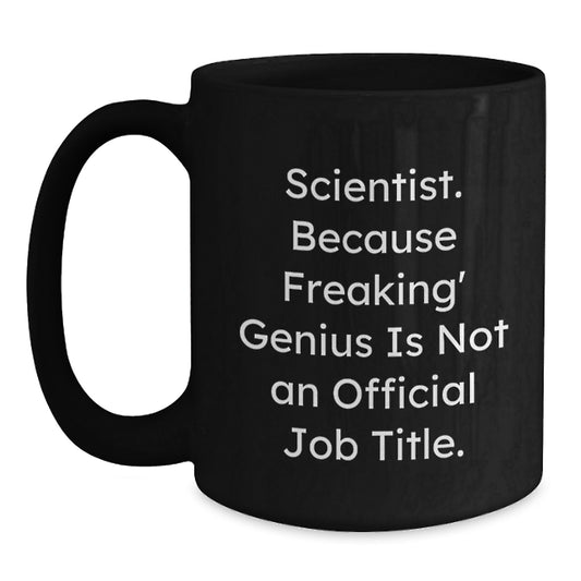 Funny Scientist Gifts for Him, Black Coffee Mug, Perfect for Graduation Unique Gifts, Gifts from Family to Men - Main