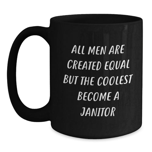 Funny Janitor Gifts from Family for Men - Black Coffee Mug - Janitor Inspiration - Main