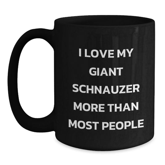 Giant Schnauzer Dog Lovers Funny Gifts from Men to Women, Valentine's Unique Black Coffee Mug for Giant Schnauzer Dog Owners - Main