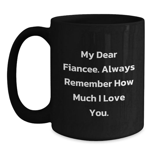 Funny Fiancee Gifts from Men to Women, Black Coffee Mug with Inspirational Quote, Christmas Unique Presents - Main