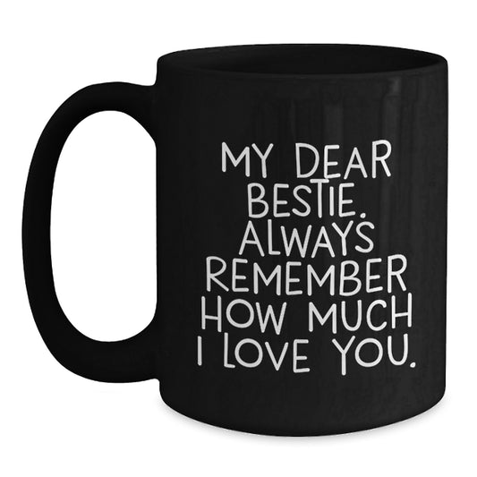 Funny Bestie Black Coffee Mug Gifts for Bestie from Friends, Valentine's Unique Gifts - Main