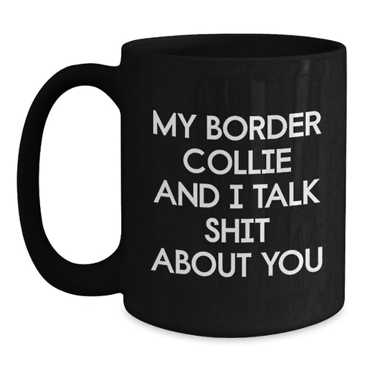 Funny Border Collie Dog Black Coffee Mug Gifts for Men Women Friends Coworkers from Family - Main