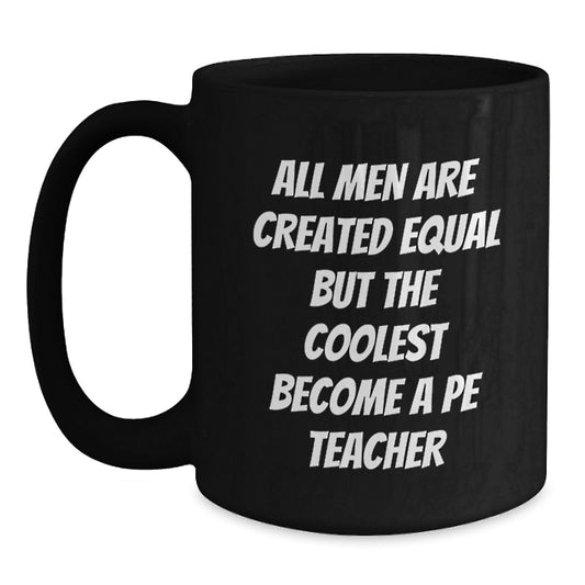 PE Teacher Keepsake Mug for Him Graduation Gift with Coffee Enjoy - Main