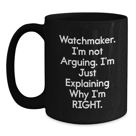 Funny Watchmaker Black Coffee Mugs Gifts from Friends for Watchmaker Christmas Unique - Main
