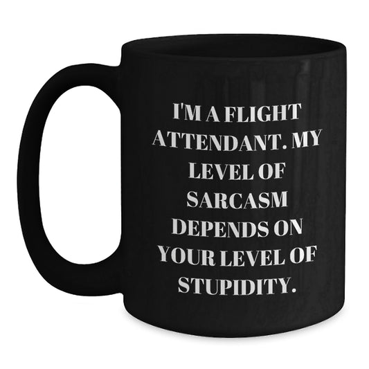 Flight Attendant Sarcasm Funny Black Coffee Mug Gifts for Graduation from Friends - Main