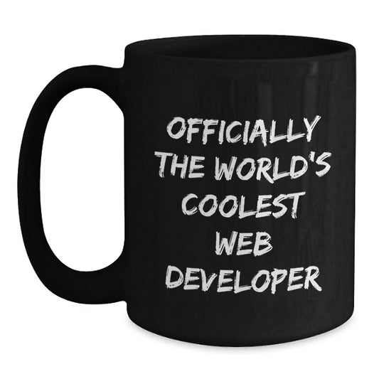 Funny 'Officially The World's Coolest Web Developer' Black Coffee Mugs Gifts from Men to Men for Web Developer Friends on Christmas Unique Gifts - Main