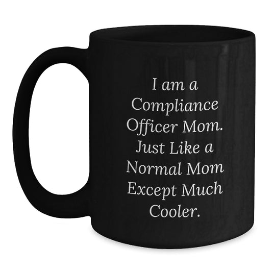 Compliance Officer Mom Gifts, Funny Black Coffee Mugs, Birthday Unique Gifts from Friends, Gifts for Compliance Officer Women - Main