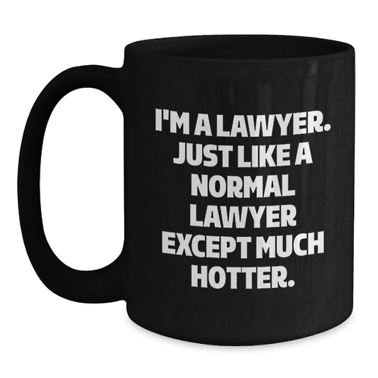 Funny Lawyer Gifts from Friends to Lawyer on Valentine's - I'm A Lawyer Mug, Black Coffee Mug for Lawyer Colleagues - Main