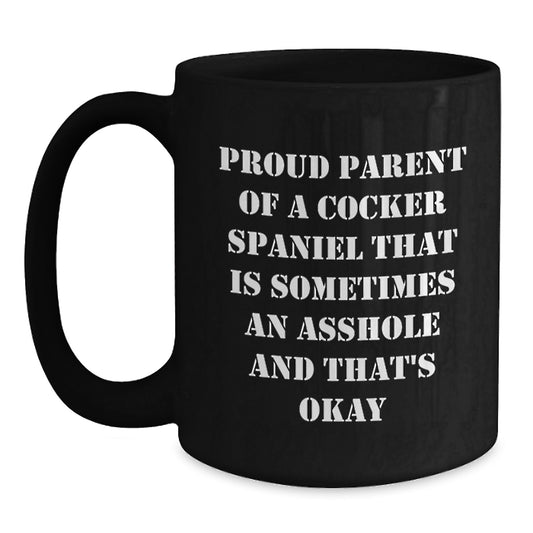 Funny Cocker Spaniel Dog Mom Dad Gifts from Friends Family on Mother's Day Unique Black Coffee Mug - Main