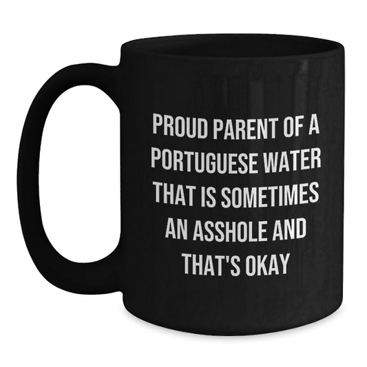 Funny Portuguese Water Dog Gifts for Men - Gifts from Family to Portuguese Water Dog Lover with Black Coffee Mug - Proud Parent of a Portuguese Water Dog - Main