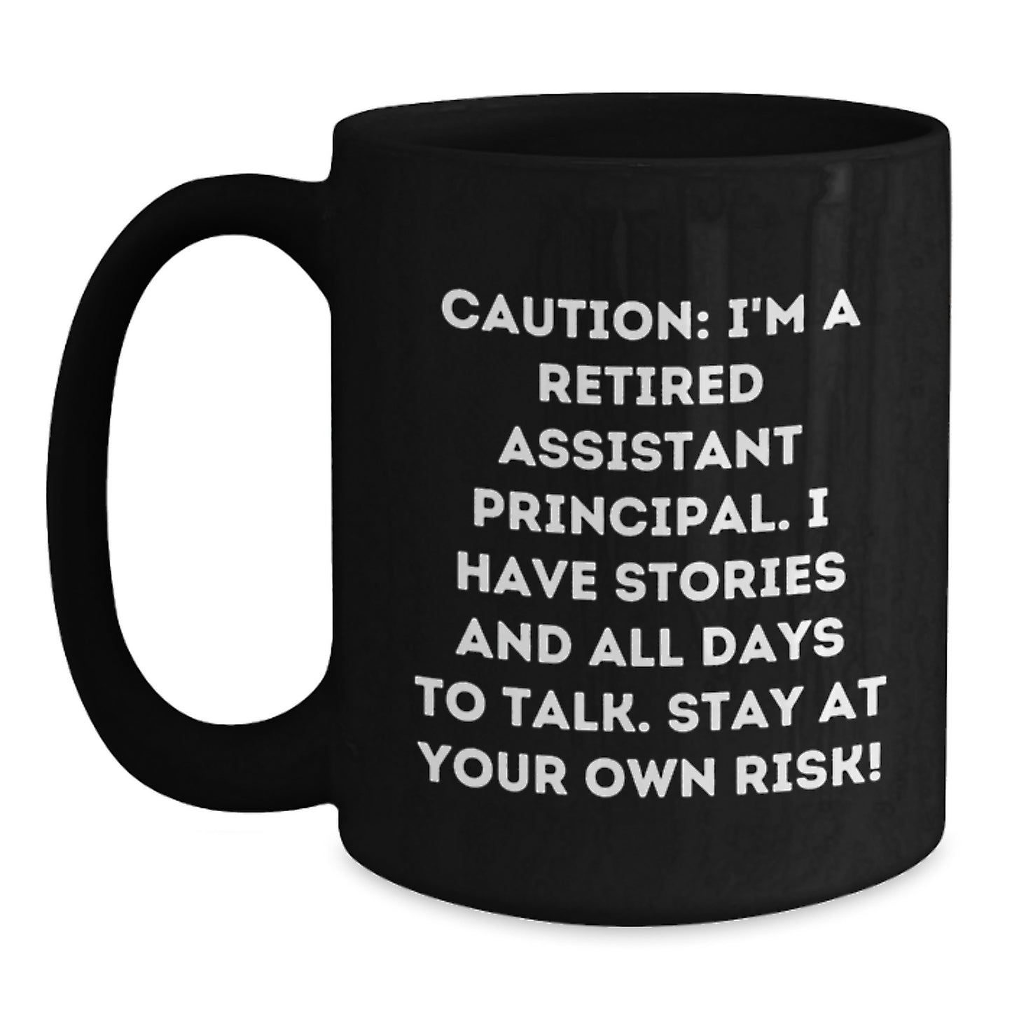 assistant principal gifts, Funny Quote, Black Coffee Mug, Birthday Unique Gifts from Men, for Assistant Principal - Main
