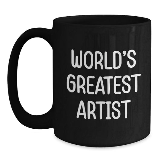 Funny Artist Gifts from Men, World's Greatest Artist Black Coffee Mug for Father's Day Unique Gifts - Main