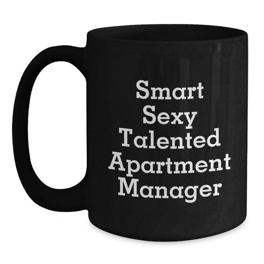 Funny Apartment Manager Gifts for Him or Her, 'Smart Sexy Talented' Black Coffee Mug for Graduation, Gifts from Men to Women, Coworkers, or Family - Main