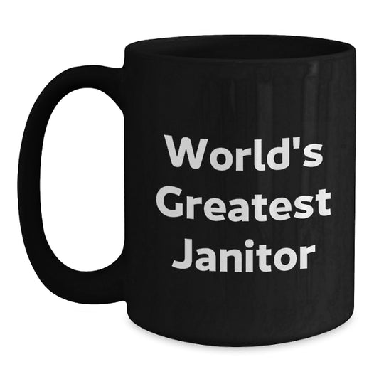 Funny Janitor Gifts from Friends Black Coffee Mug World's Greatest Janitor Quote Christmas Unique Gifts - Main