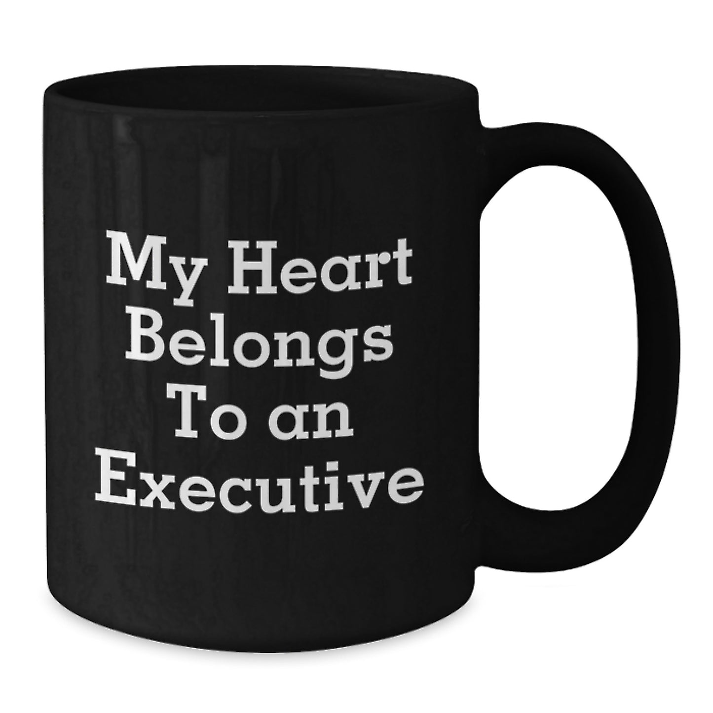 Funny Executive Gifts for Men, Black Coffee Mug - My Heart Belongs To An Executive, Unique Christmas Unique Gifts from Friends to Executive Family - Additional